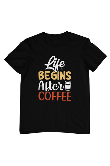 Life Begins After Coffee Quote T-Shirt